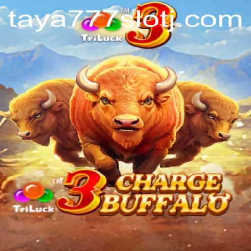 Exploring the Exciting World of 3ChargeBuffalo in Taya777 Slot