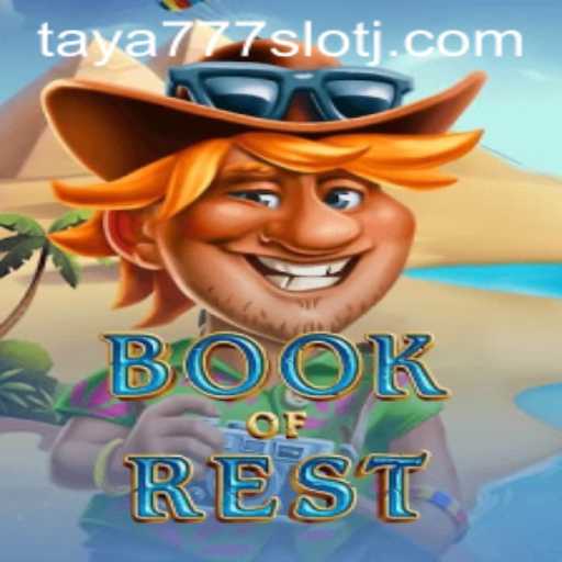 Diving into BookofRest: A Thrilling Adventure with taya777 Slot