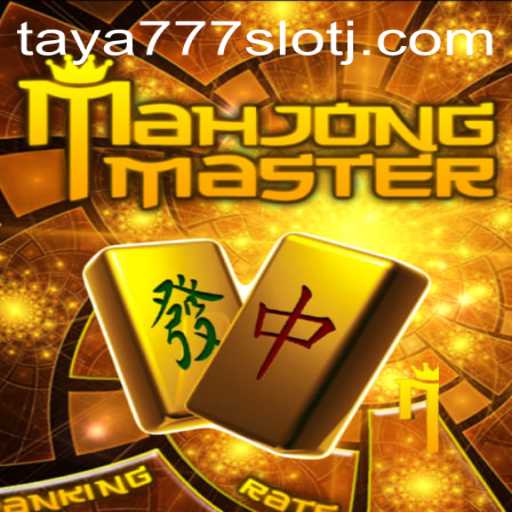 Exploring MahJongMaster and Taya777 Slot