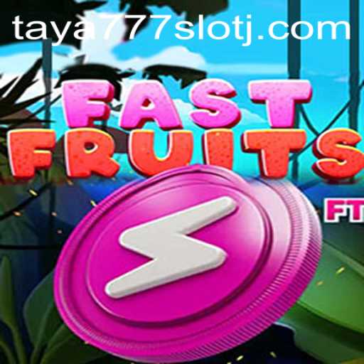 Discover the Thrilling World of FastFruits: Unleash the Excitement of Taya777 Slot