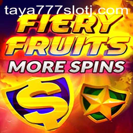 Discover the Thrill of FieryFruitsMoreSpins: A Comprehensive Guide to the Taya777 Slot