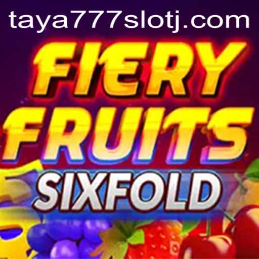 FieryFruitsSixFold: An Engaging Journey into the World of Taya777 Slot