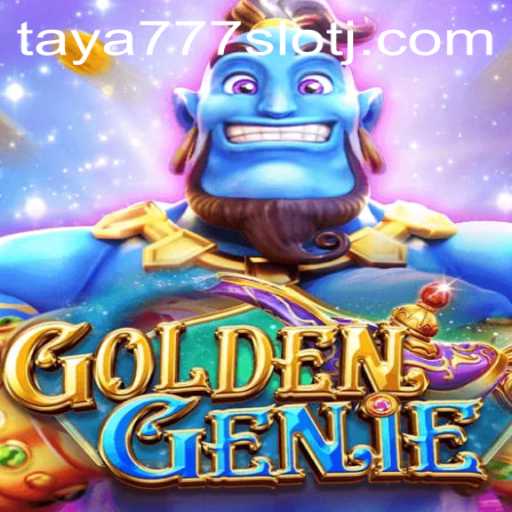 Exploring the Enchanting World of GOLDENGENIE: A Taya777 Slot Adventure