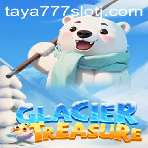 Exploring the Chilling Adventure of GlacierTreasure: A Taya777 Slot Experience