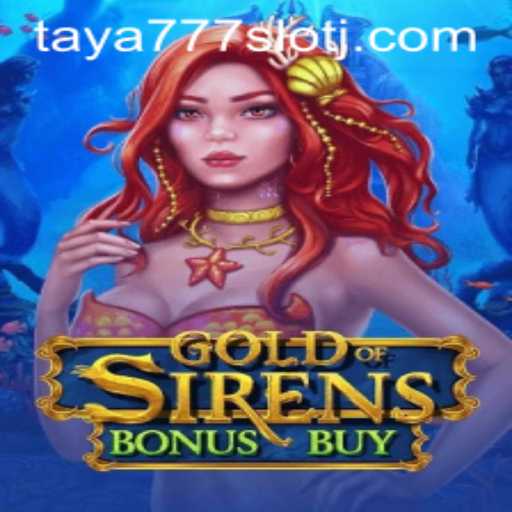 Discover the Thrills of GoldofSirensBonusBuy: A New Era in Taya777 Slot Gaming