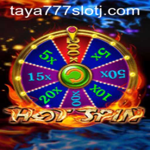 Experience the Thrills of HotSpin Slot Game with Taya777 Slot Insights
