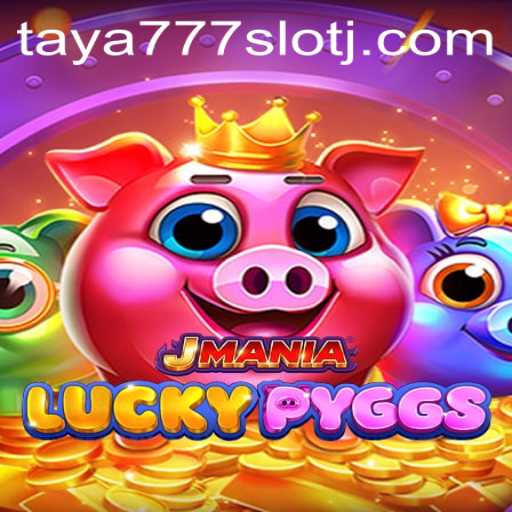 Discover the Excitement of JManiaLuckyPyggs and the Thrill of Taya777 Slot