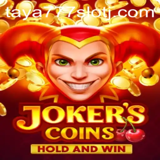 Discovering the Thrills of JokersCoins and Taya777 Slot