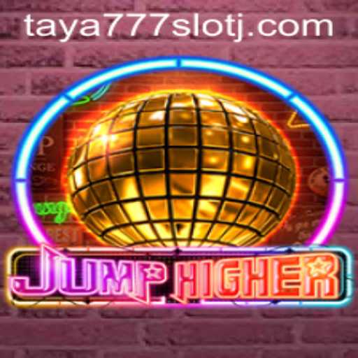 Explore JumpHigher: An Innovative Leap in Gaming and Exciting Features of taya777 Slot