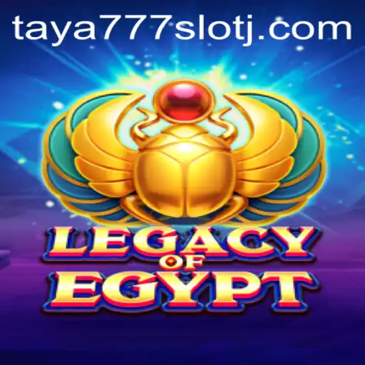 Discover the Excitement of Legacy of Egypt: A Taya777 Slot Adventure