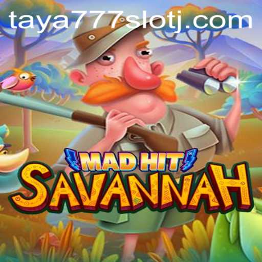 MadHitSavannah: A Thrilling Adventure in the World of Slots