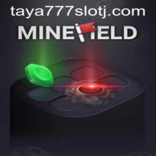Exploring the Exciting World of MineField and taya777 Slot