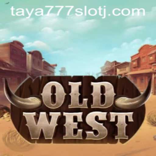 Discovering the Thrills of OldWest: The Ultimate Taya777 Slot Adventure
