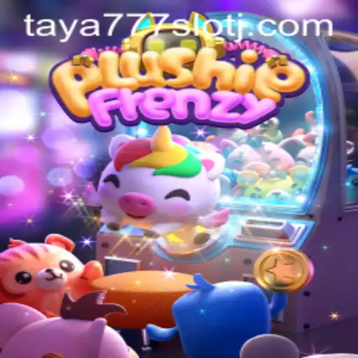 Exploring the Fascinating World of PlushieFrenzy and Taya777 Slot