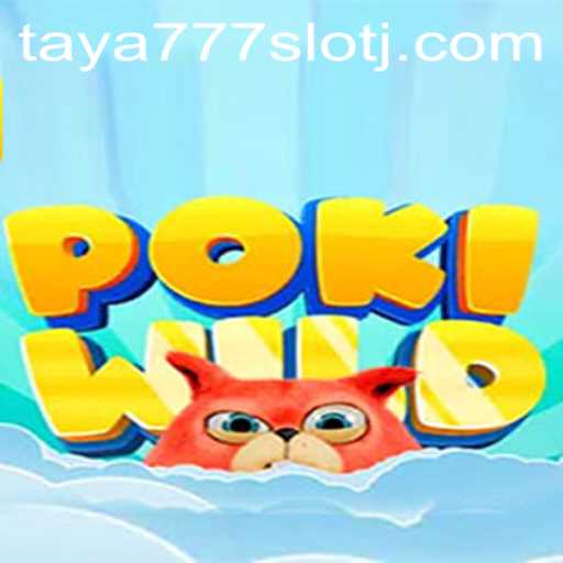 Discover the Thrilling World of PokiWild and Taya777 Slot