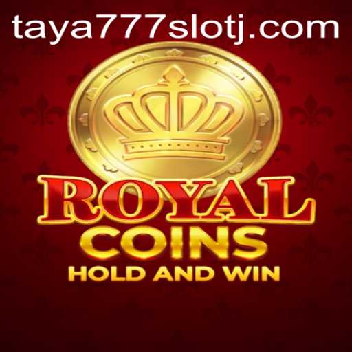 Unlock Excitement with RoyalCoins: A Comprehensive Guide to the Taya777 Slot Experience