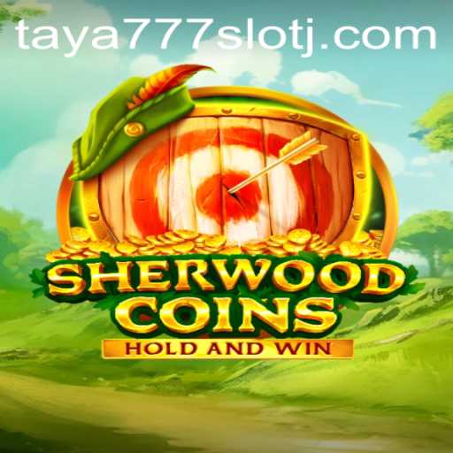 Exploring the Exciting World of SherwoodCoins and the taya777 Slot Experience