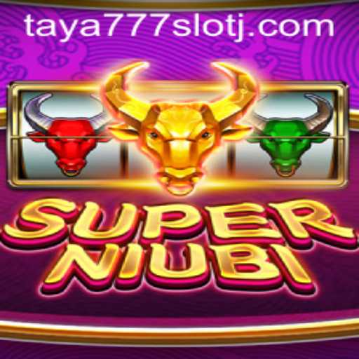 Exploring SuperNiubi: A Unique Gaming Experience with a Taya777 Slot Twist