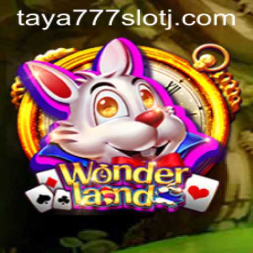 Unveiling the Enchanting World of Wonderland: A Journey Through Taya777 Slot